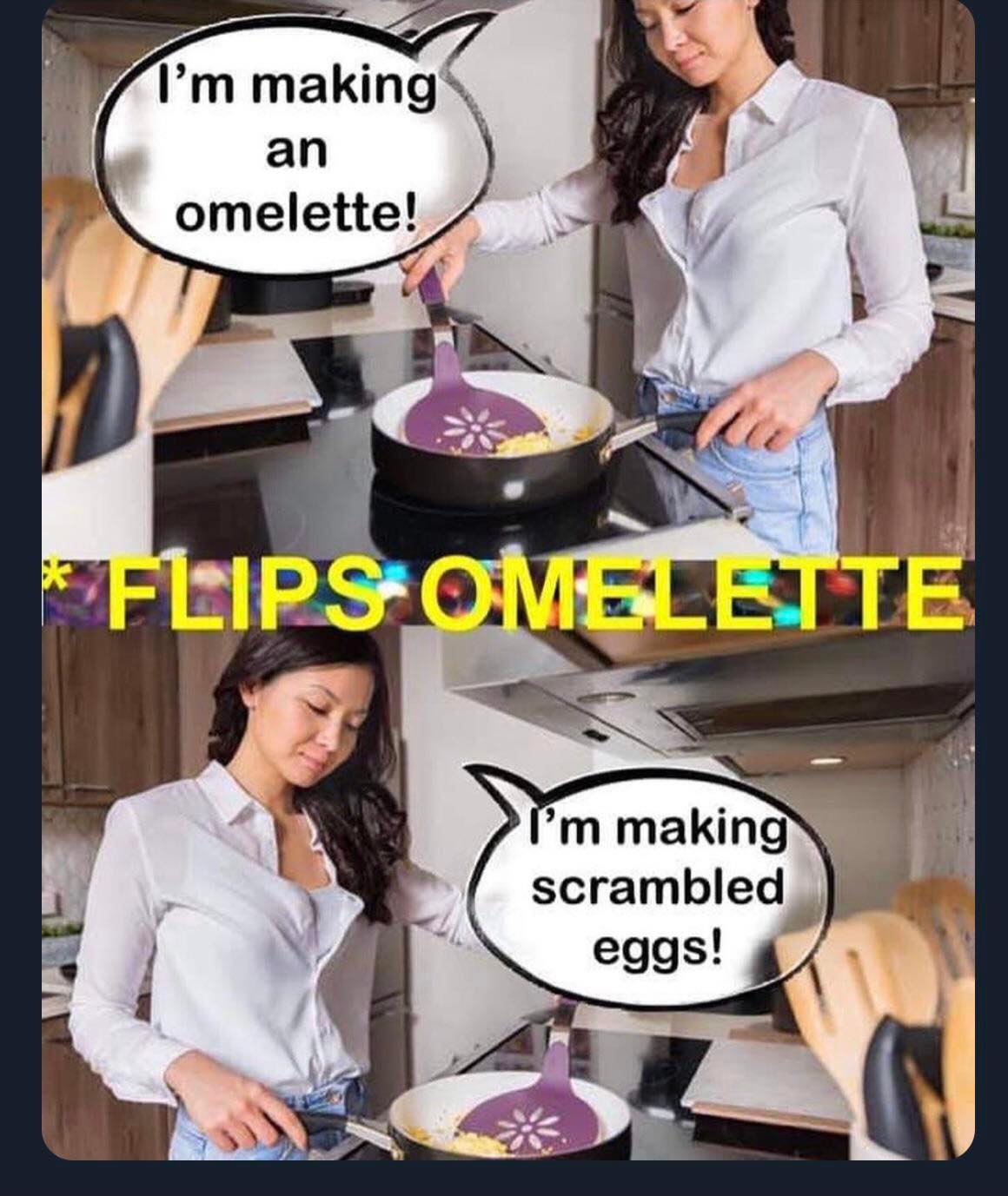 Omelet or Scrambled Egg?